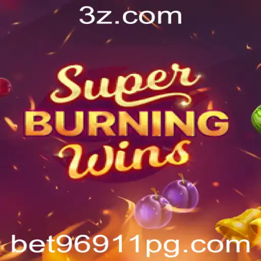 Explorando o Mundo do Jogo SuperBurningWins com a Plataforma Bet96911